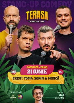 Stand-up cu Cristi, Toma, Sorin și Mirică pe Terasa ComicsClub!