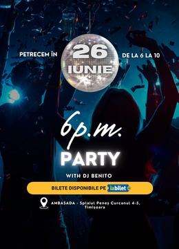 Timisoara: 6 P.M. Party