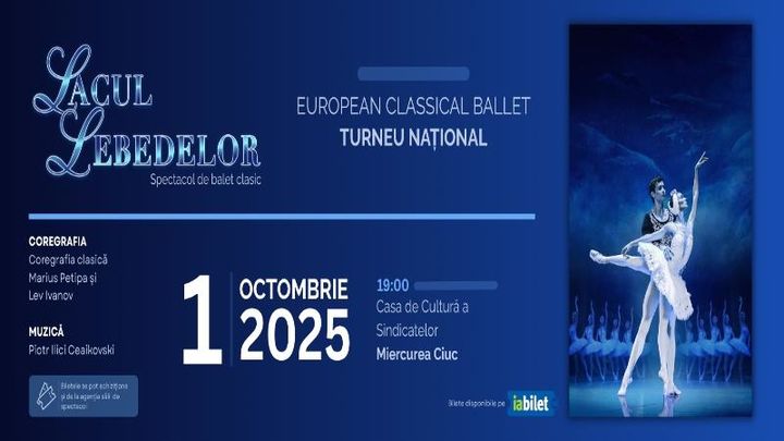 Miercurea Ciuc: Lacul Lebedelor -Turneu Național - European Classical Ballet
