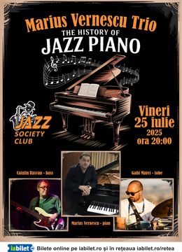 Galati: Concert Marius Vernescu Trio - "The History of Jazz Piano"