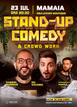 Mamaia: Stand-Up Comedy & Crowdwork pe terasă cu Gabriel Gherghe, Edi Vacariu și Popică
