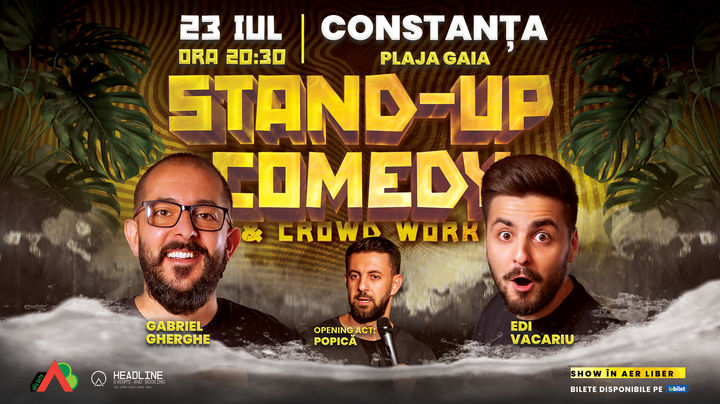 Constanta: Stand-Up Comedy & Crowdwork pe terasă cu Gabriel Gherghe, Edi Vacariu și Popică