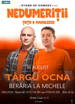 Târgu Ocna: Stand-up Comedy - Dan Tutu si Cristi Manolescu