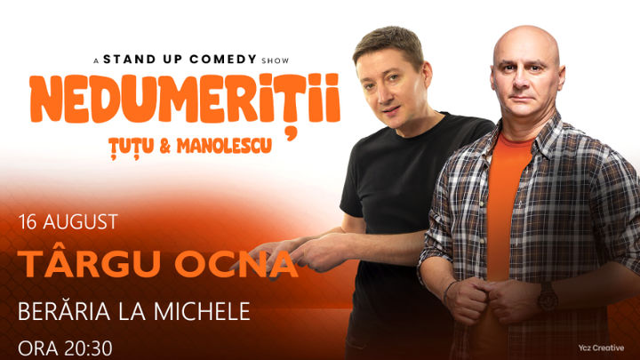 Târgu Ocna: Stand-up Comedy - Dan Tutu si Cristi Manolescu