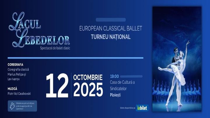 Ploiesti: Lacul Lebedelor - Turneu Național - European Classical Ballet