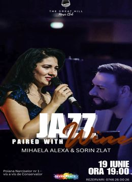 Jazz Paired with Wine | Mihaela Alexa & Sorin Zlat