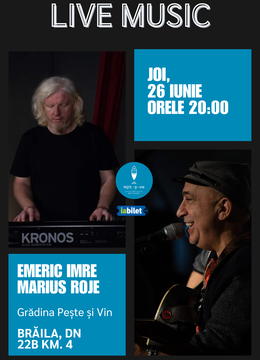 Braila: Emeric Imre si Marius Roje - Live