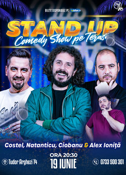 Stand up Comedy cu Costel, Natanticu, Andrei Ciobanu - Alex Ioniță  la Terasa TNB