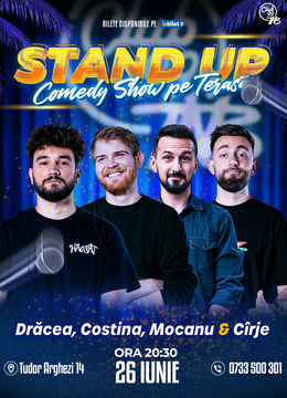 Stand up Comedy cu Drăcea, Tudor Costina, Mocanu & Cîrje la Terasa TNB