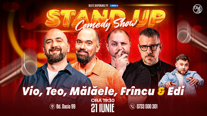 Stand up Comedy cu Vio, Teo, Mălăele, Frîncu - Edi Rădoiu la Club 99