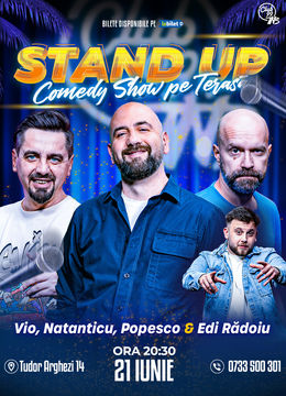 Stand up Comedy cu Vio, Natanticu, Popesco - Edi Rădoiu la Terasa TNB
