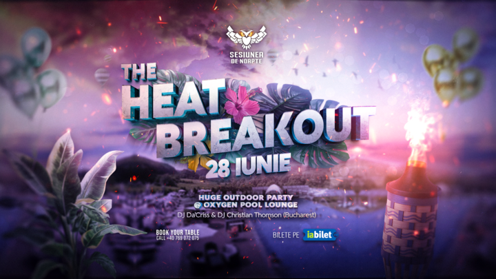 Cluj-Napoca: THE HEAT BREAKOUT