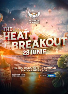 Timisoara: THE HEAT BREAKOUT