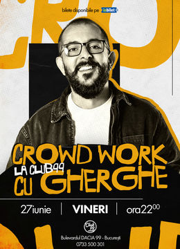 Crowd Work cu Gherghe la Club 99 | Comedy Show