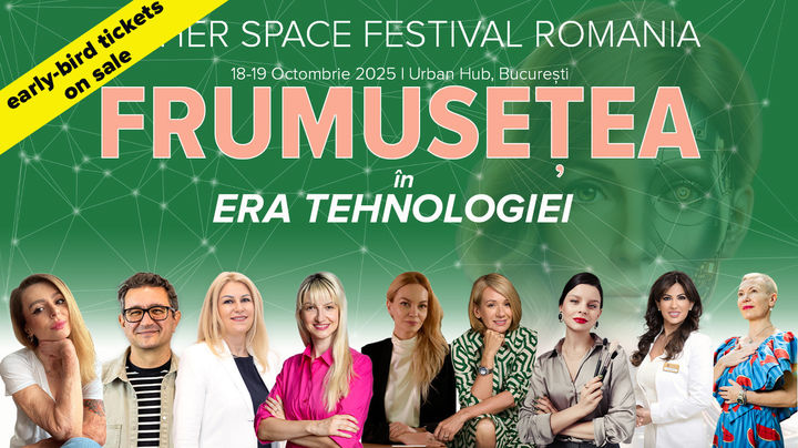 Her Space Festival Romania - Frumusețea în Era Tehnologiei