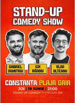 Constanța: Stand-Up Comedy pe Plaja Gaia l Gabriel Dumitriu, Edi Rădoiu, Vlad Olteanu
