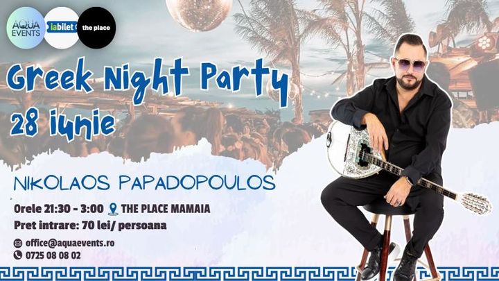Constanta: Greek Vibes Night cu Nikos Papadopulos