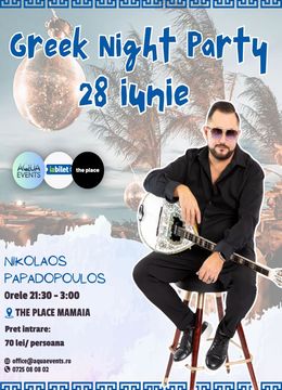 Constanta: Greek Vibes Night cu Nikos Papadopulos
