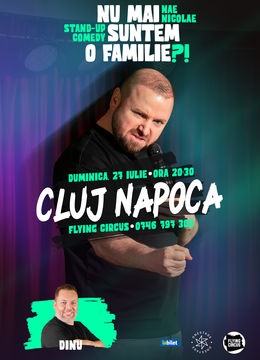Cluj-Napoca: „Nu mai suntem o FAMILIE?!” Show nostalgic de stand-up cu Nae Nicolae