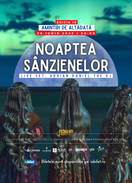 Amintiri de Altădată: Noaptea Sânzienelor