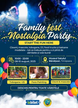 Timisoara: Family Fest & Nostalgia Party
