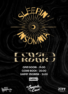 Timisoara: Sleepin' Insomnia | În Spatele Casei | Special Guest: Closed Book