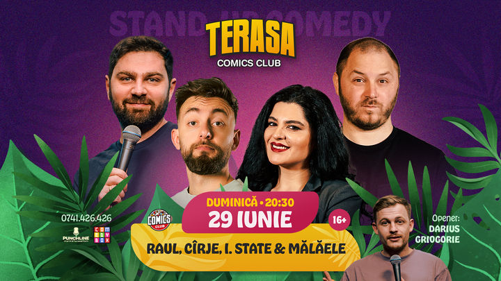 Stand-up Comedy cu Cîrje, Ioana State, Raul, Mălăele și Edi Rădoiu pe Terasa ComicsClub!