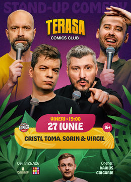 Stand-up Comedy cu Cristi, Toma, Sorin și Virgil pe Terasa ComicsClub!