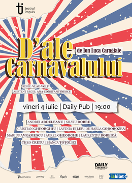 Galati: D'ale Carnavalului by Teatrul Impuls