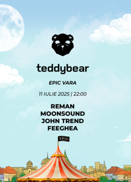 TEDDYBEAR Goes To Timisoara - EPIC VARA