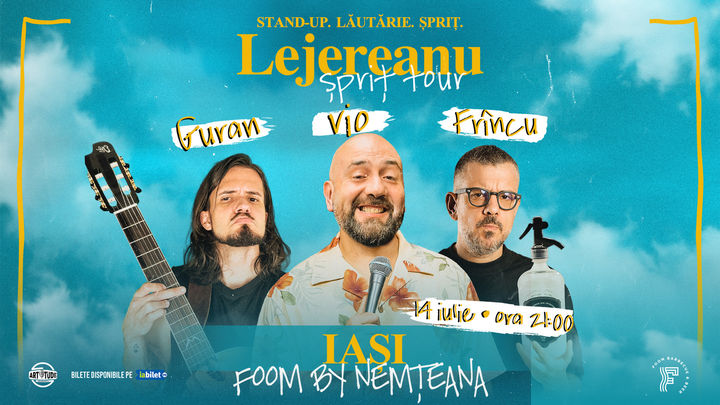 Iași: Stand Up Comedy Show Vio, Frîncu și Guran - Lejereanu Spriț Tour