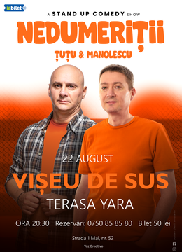 Viseu de Sus: Stand-up Comedy - Dan Tutu si Cristi Manolescu