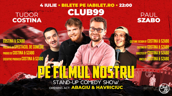 Tudor Costina & Paul Szabo - pe Filmul Nostru | Stand-Up Comedy Show la Club 99