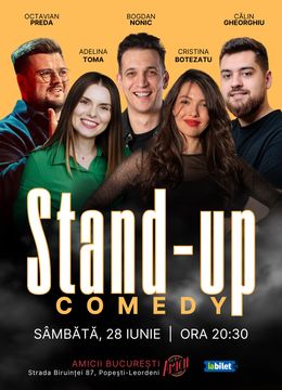 Stand-up Comedy cu Bogdan Nonic, Adelina Toma, Octavian Preda, Cristina Botezatu și Călin Gheorghiu
