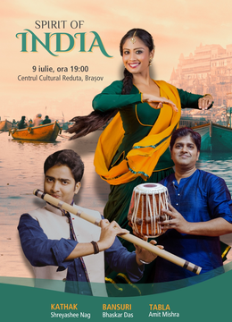 Brasov: Spirit Of India – Spectacol de muzică și dans