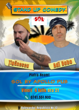 Piatra Neamt: Stand-Up comedy cu Ionut Tiganescu si Adi Bobo