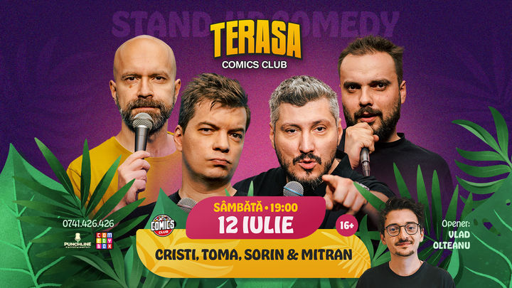 Stand-up Comedy cu Cristi, Toma, Sorin și Mitran pe Terasa ComicsClub!