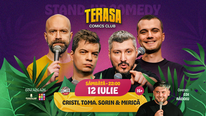 Stand-up Comedy cu Cristi, Toma, Sorin și Mirică pe Terasa ComicsClub!