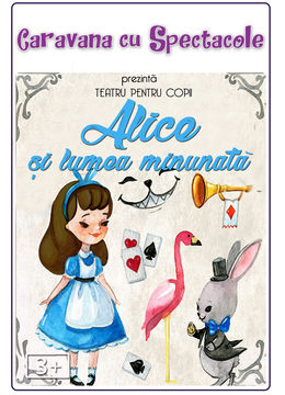 Alice și lumea minunată la Clubul Tăranului - La Mama