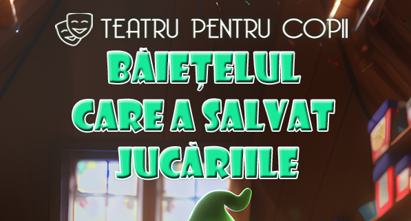 Băiețelul care a salvat jucăriile @ Restaurant Hanu’ lui Manuc