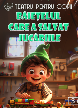 Băiețelul care a salvat jucăriile @ Restaurant Hanu’ lui Manuc