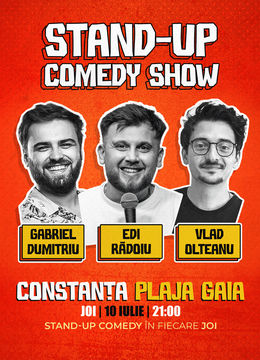 Constanta: Stand-Up Comedy pe Plaja Gaia l Gabriel Dumitriu, Edi Rădoiu, Vlad Olteanu