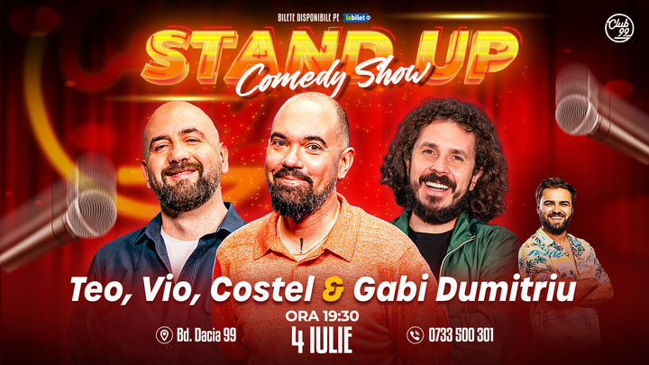 Stand up Comedy cu Teo, Vio, Costel - Gabi Dumitriu la Club99