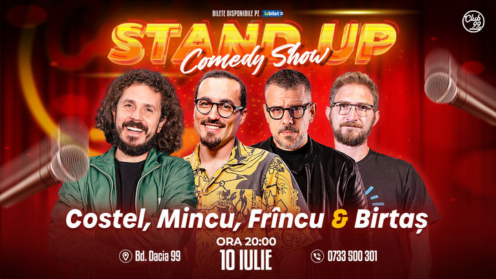 Stand-up Comdey cu Costel, Mincu, Frîncu & Birtaș la Club99