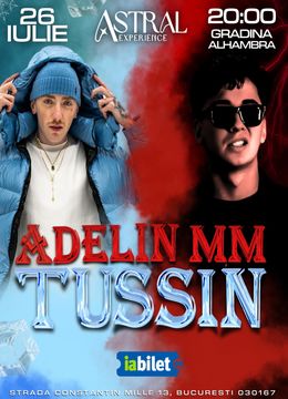 Tussin & Adelin MM @ Grădina Alhambra | Astral Experience