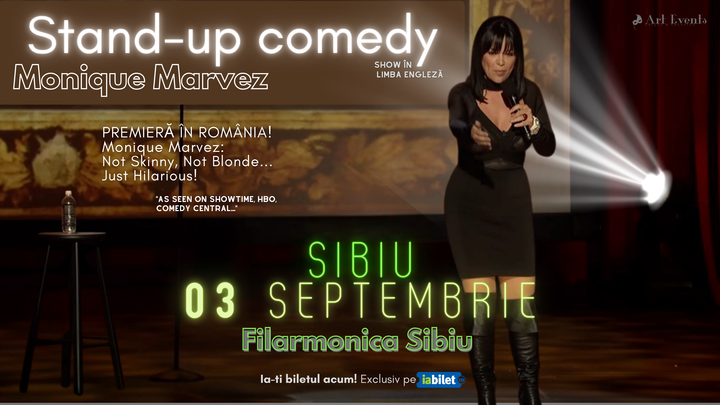 Sibiu: Stand-up cu Monique Marvez