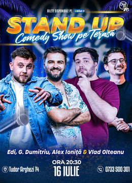 Stand - Up Comedy Show cu Edi Rădoiu, Gabi Dumitriu, Alex Ioniță & Vlad Olteanu la Terasa TNB