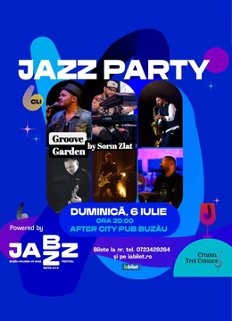Buzau: Super Jazz Party Powered by Buzău Sounds of Jazz Festival