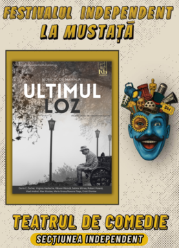 Ultimul Loz - Musical de Mahala