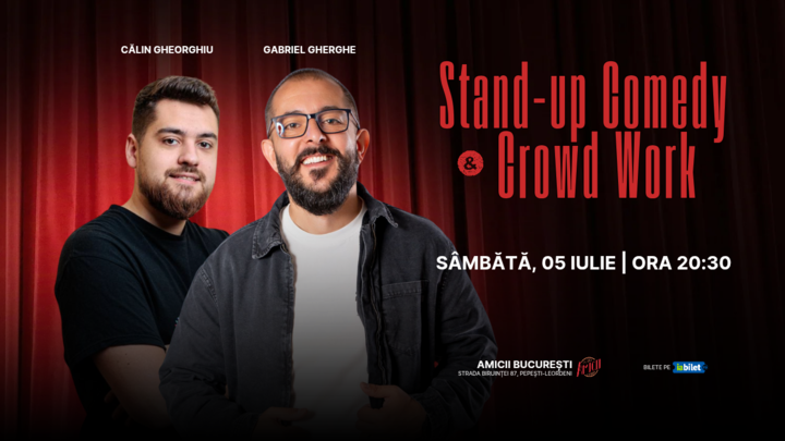 Stand-up & Crowd Work cu Gabriel Gherghe și Călin Gheorghiu